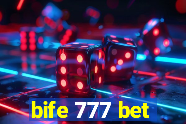 bife 777 bet